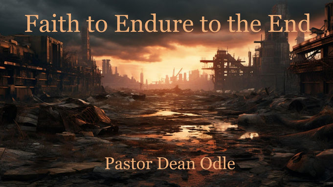Faith to Endure to the End